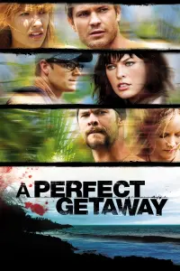 Poster to the movie "A Perfect Getaway" #148690