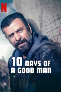 Poster to the movie "10 Days of a Good Man" #352763