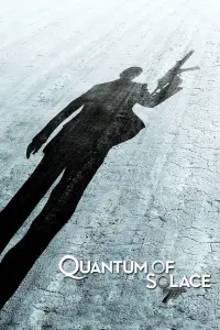 Poster to the movie "Quantum of Solace" #48339