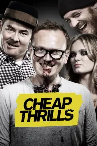 Poster to the movie "Cheap Thrills" #287376