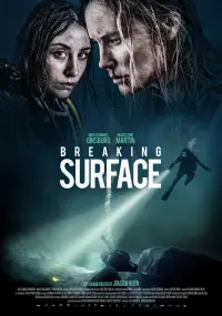 Poster to the movie "Breaking Surface" #263998