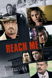 Poster to the movie "Reach Me" #456663