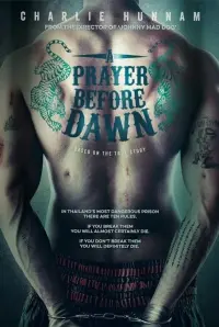 Poster to the movie "A Prayer Before Dawn" #115637