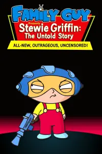 Poster to the movie "Family Guy Presents: Stewie Griffin: The Untold Story" #252920