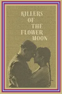 Poster to the movie "Killers of the Flower Moon" #208866