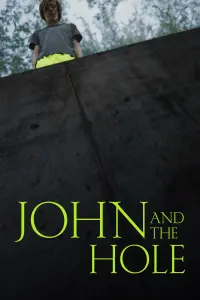 Poster to the movie "John and the Hole" #344979