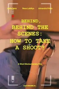 Poster to the movie "Behind, Behind The Scenes: How To Take A Shoot?" #492222