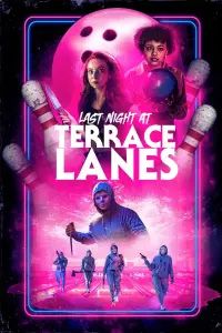 Poster to the movie "Last Night at Terrace Lanes" #366956