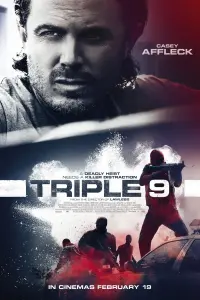 Poster to the movie "Triple 9" #123036