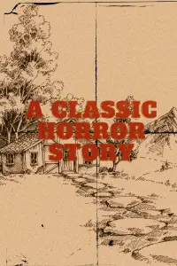 Poster to the movie "A Classic Horror Story" #411000