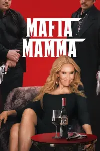 Poster to the movie "Mafia Mamma" #76879