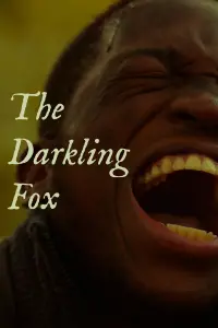 Poster to the movie "The Darkling Fox" #192039