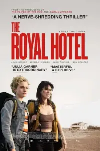 Poster to the movie "The Royal Hotel" #194093