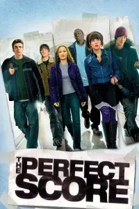 Poster to the movie "The Perfect Score" #147623