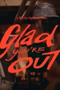 Poster to the movie "Glad You