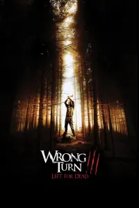 Poster to the movie "Wrong Turn 3: Left for Dead" #41878