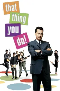 Poster to the movie "That Thing You Do!" #257230