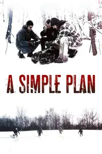 Poster to the movie "A Simple Plan" #132720