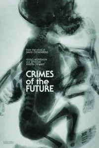 Poster to the movie "Crimes of the Future" #672331