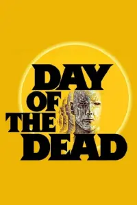 Poster to the movie "Day of the Dead" #244551