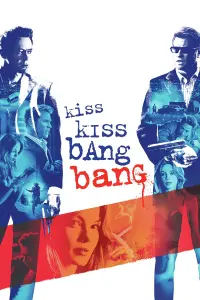 Poster to the movie "Kiss Kiss Bang Bang" #111475