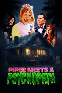 Poster to the movie "Piper Meets A Psychopath" #199841