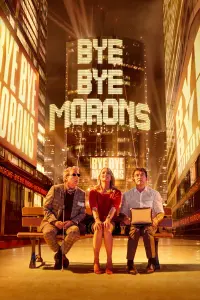 Poster to the movie "Bye Bye Morons" #229106