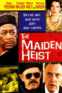 Poster to the movie "The Maiden Heist" #356536