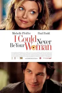 Poster to the movie "I Could Never Be Your Woman" #342614