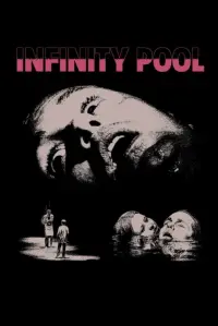 Poster to the movie "Infinity Pool" #38655