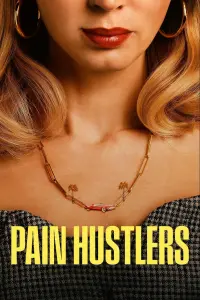 Poster to the movie "Pain Hustlers" #36167