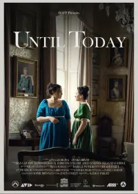 Poster to the movie "Until Today" #592959