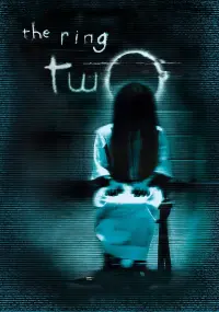 Poster to the movie "The Ring Two" #77272