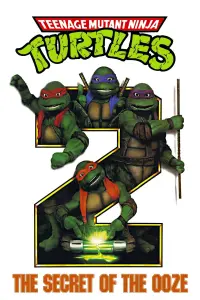 Poster to the movie "Teenage Mutant Ninja Turtles II: The Secret of the Ooze" #304827