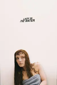 Poster to the movie "Lady in the Water" #377936