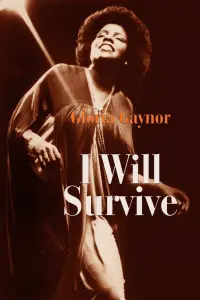 Poster to the movie "Gloria Gaynor: I Will Survive" #191594