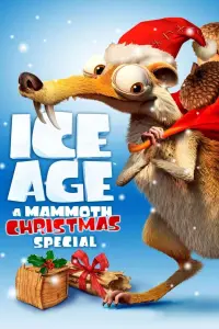 Poster to the movie "Ice Age: A Mammoth Christmas" #287782