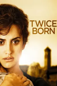 Poster to the movie "Twice Born" #225788