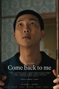 Poster to the movie "Come back to me" #477059