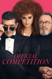 Poster to the movie "Official Competition" #262236