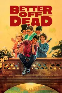 Poster to the movie "Better Off Dead..." #139849