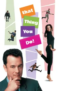 Poster to the movie "That Thing You Do!" #147720