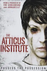 Poster to the movie "The Atticus Institute" #335241