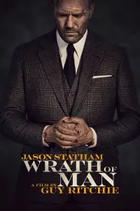 Poster to the movie "Wrath of Man" #11682