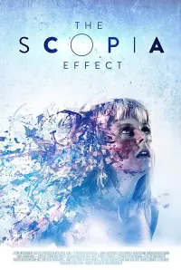 Poster to the movie "The Scopia Effect" #321881