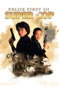 Poster to the movie "Police Story 3: Super Cop" #108549