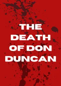 Poster to the movie "The Death of Don Duncan" #621622