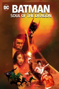 Poster to the movie "Batman: Soul of the Dragon" #125787