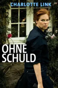 Poster to the movie "Charlotte Link - Ohne Schuld" #585690