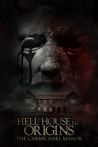 Poster to the movie "Hell House LLC Origins: The Carmichael Manor" #488937